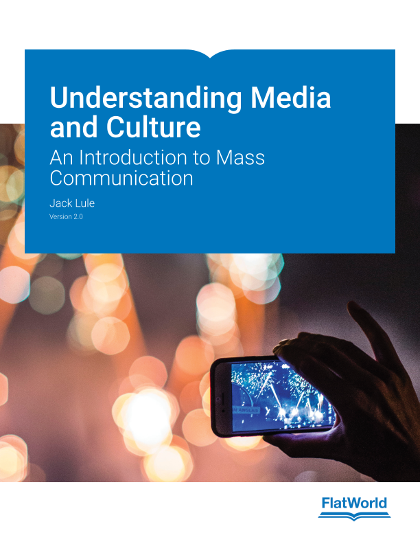 Cover of Understanding Media and Culture: An Introduction to Mass Communication v2.0