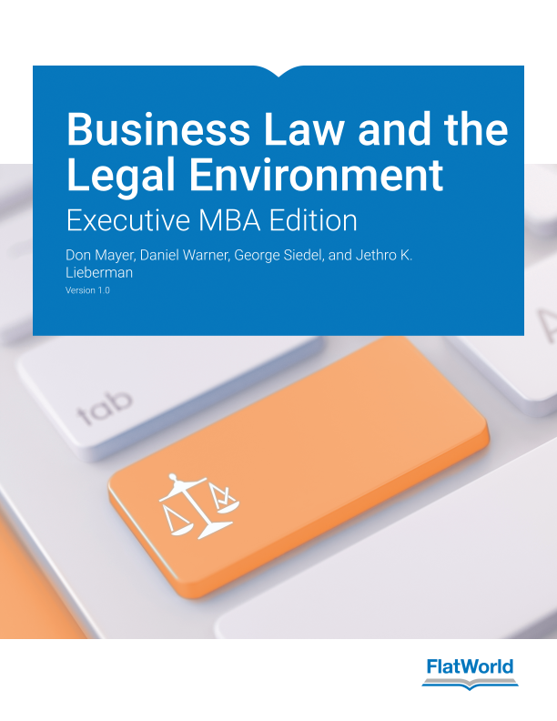 Cover of Business Law and the Legal Environment: Executive MBA Edition v1.0