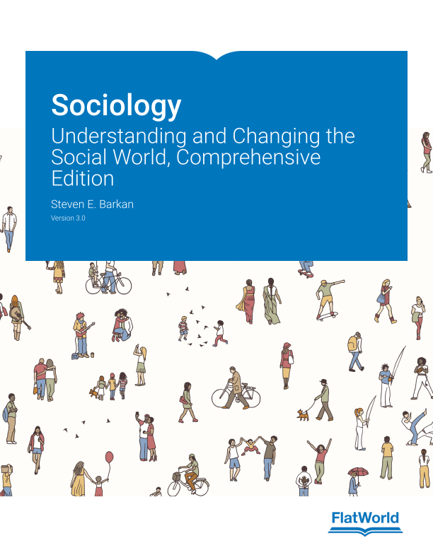 Cover of Sociology: Understanding and Changing the Social World, Comprehensive Edition  v3.0